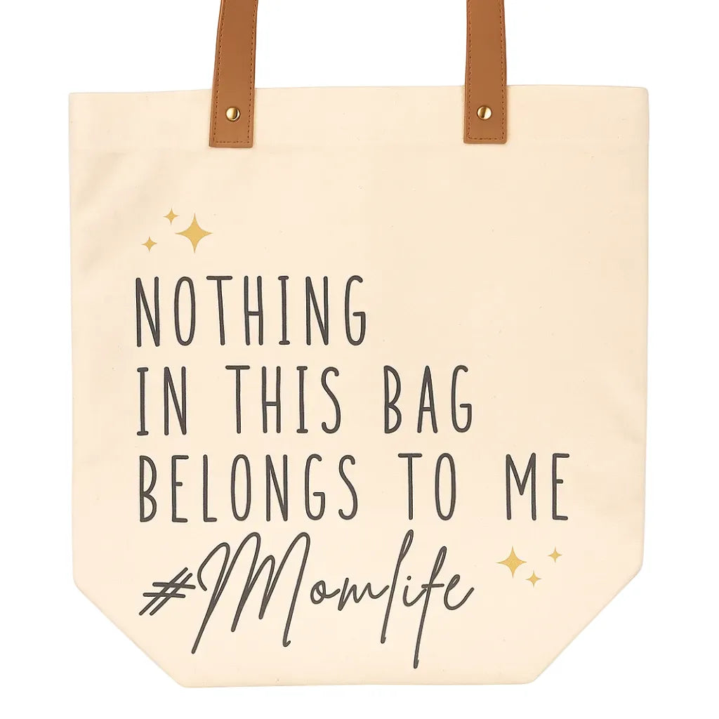 The Mom Life Tote