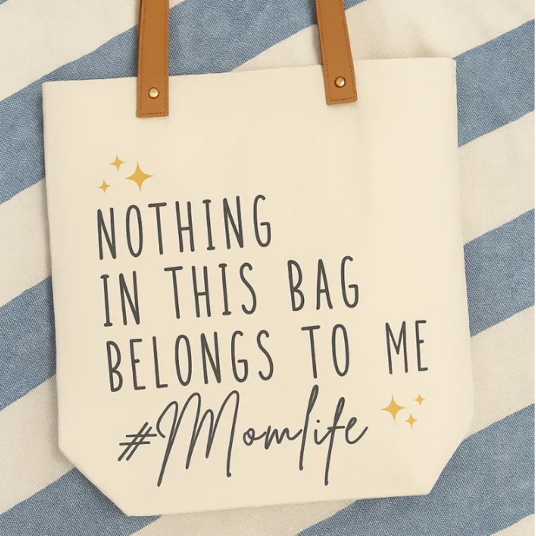 The Mom Life Tote